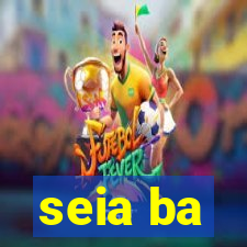 seia ba